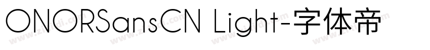 ONORSansCN Light字体转换 ONORSansCN Light字体转换